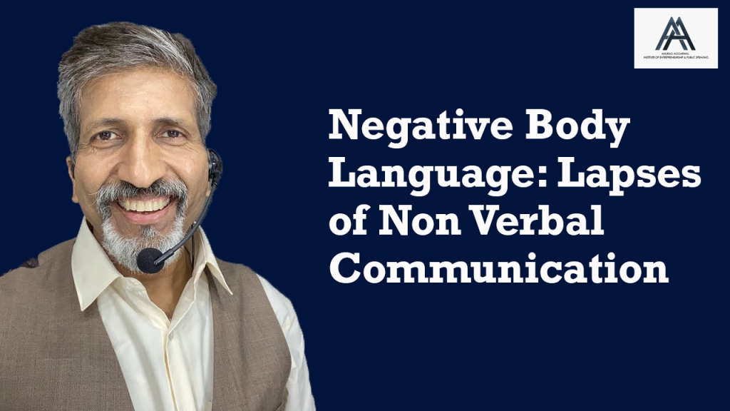 Negative Body Language: Lapses of Non-Verbal Communication